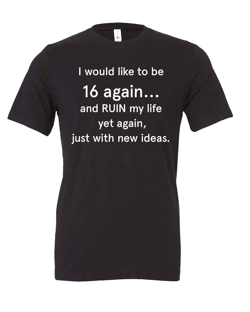 16 again T-shirt