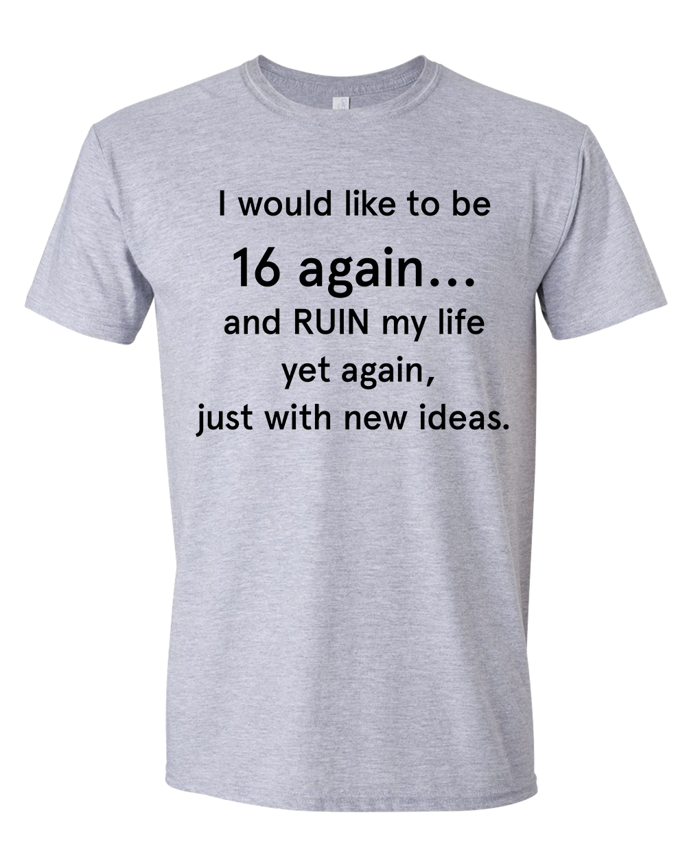 16 again T-shirt