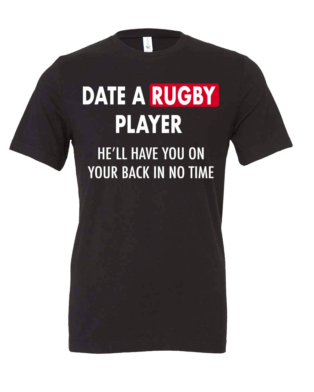Date a Rugby Player T-Shirt