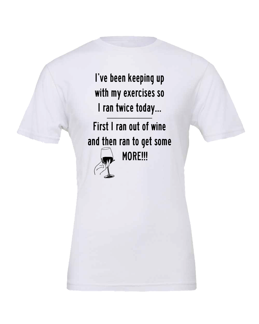 Exercise and wine T-shirts