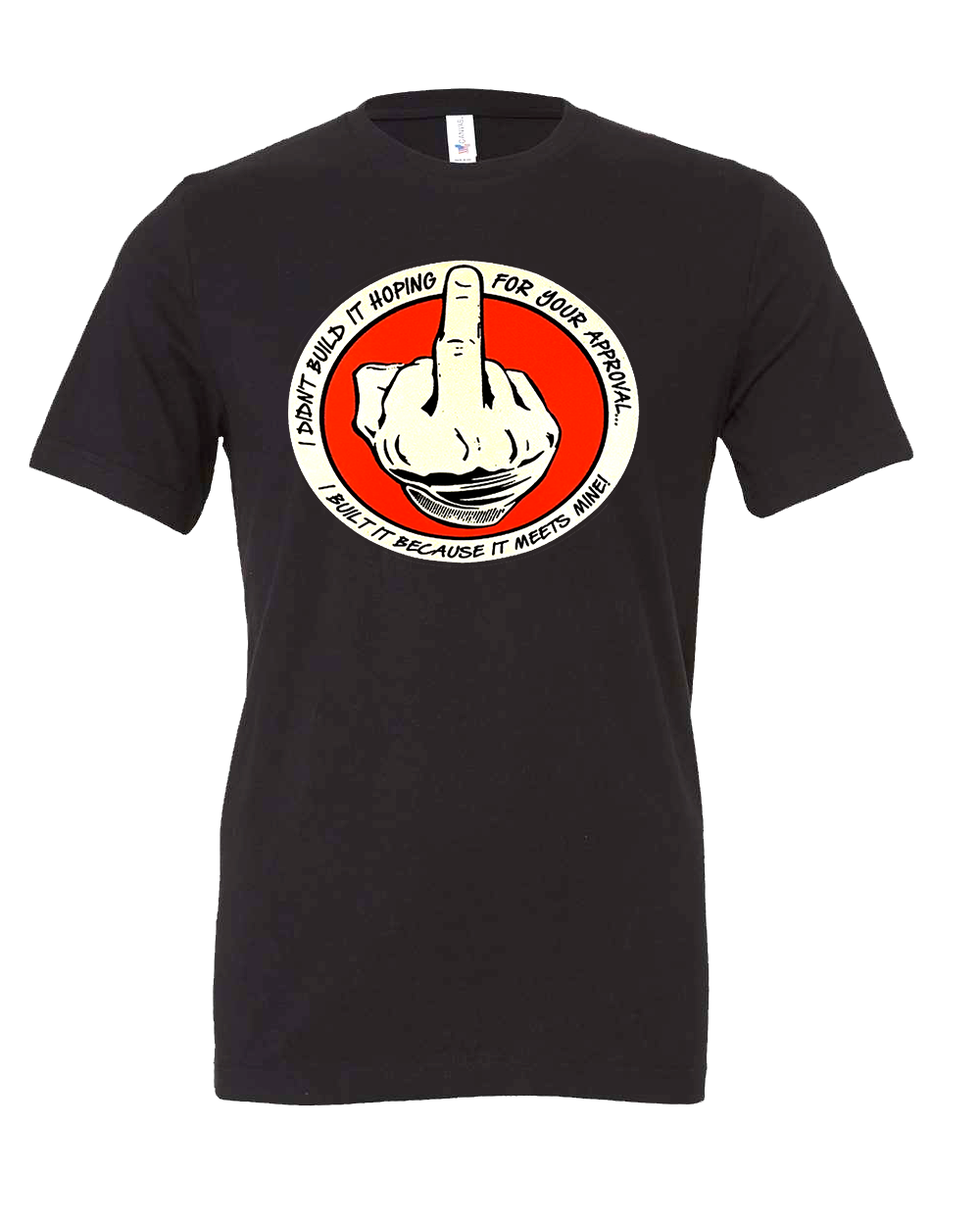No Approval needed tee shirt