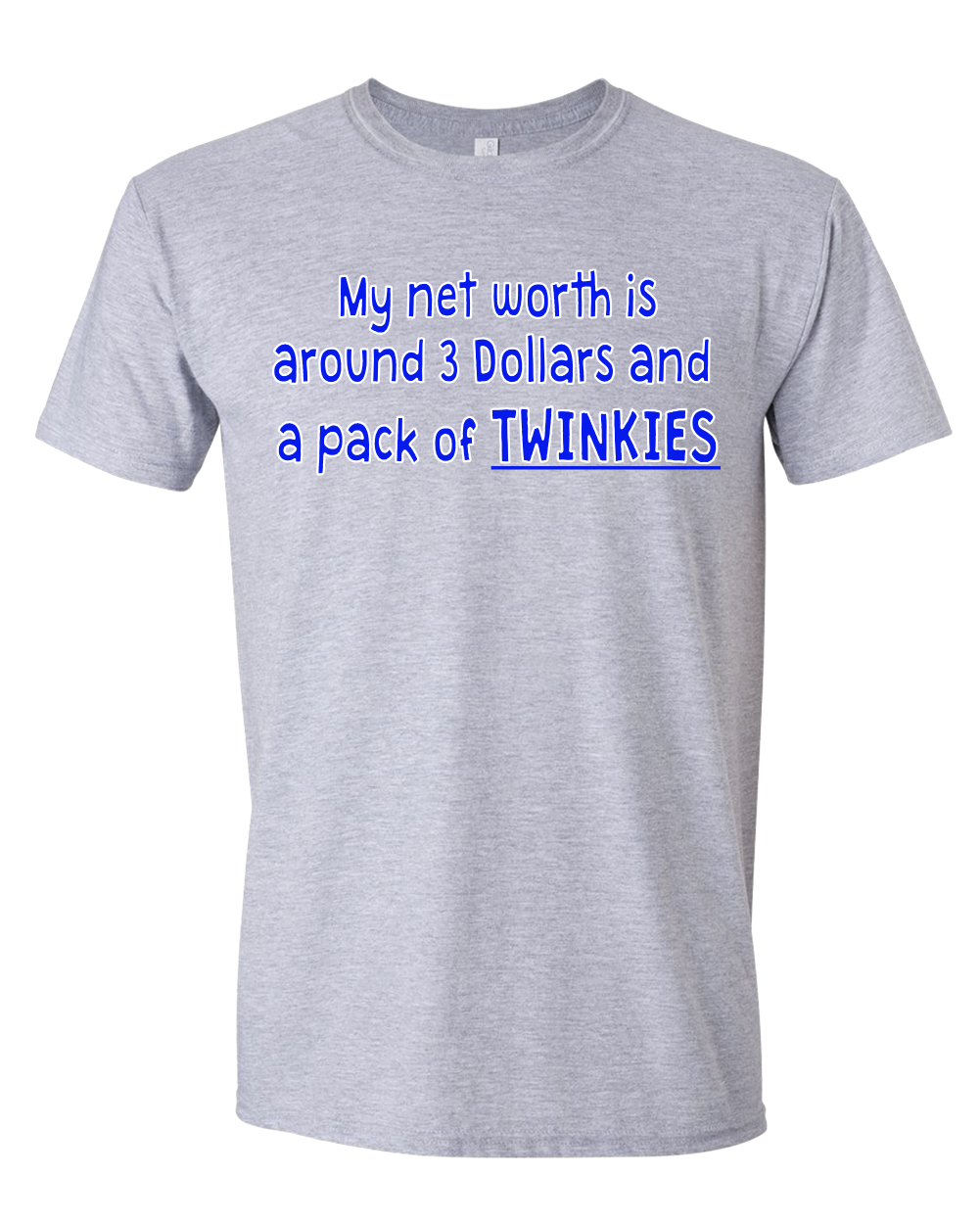 My net worth T-Shirt