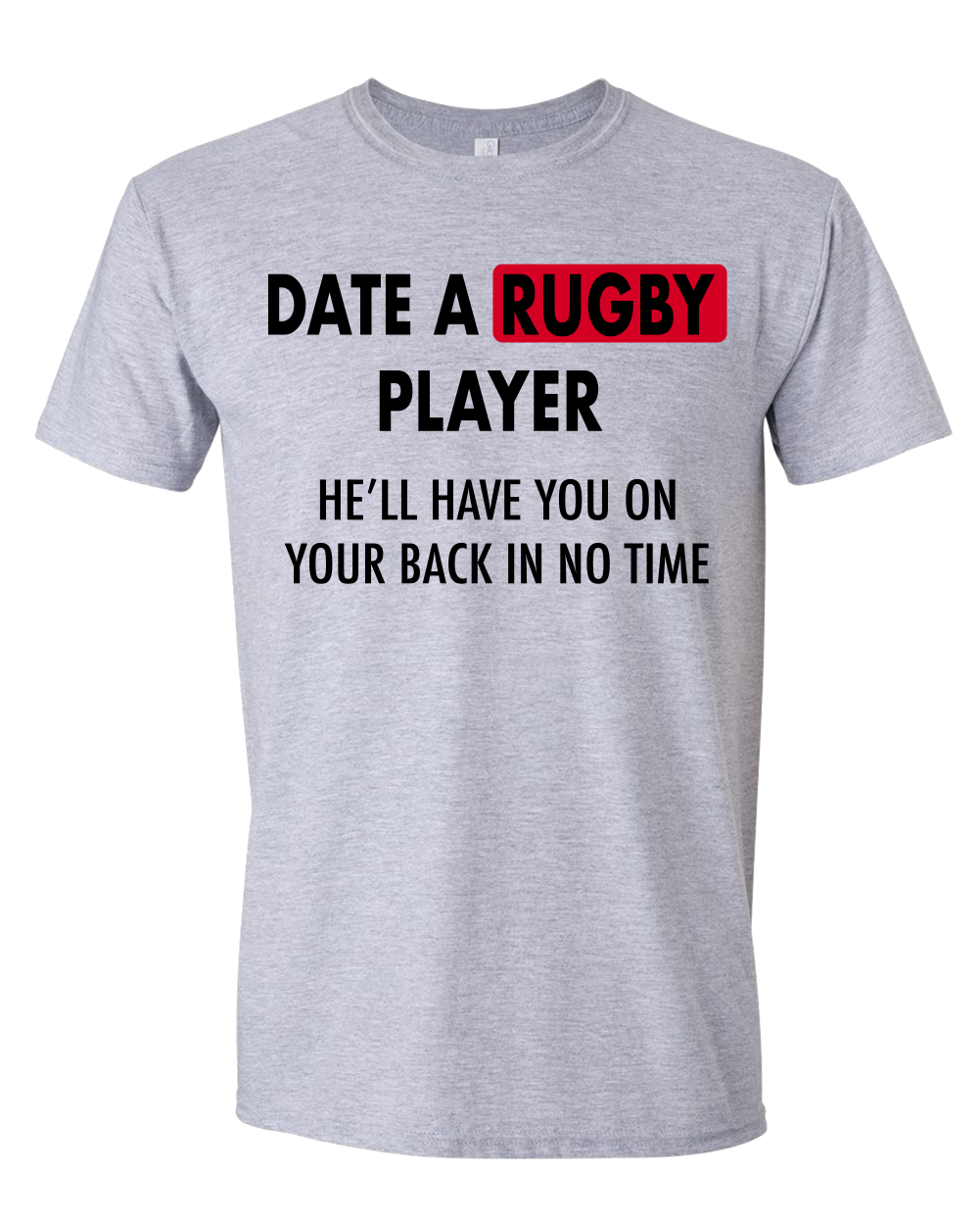 Date a Rugby Player T-Shirt