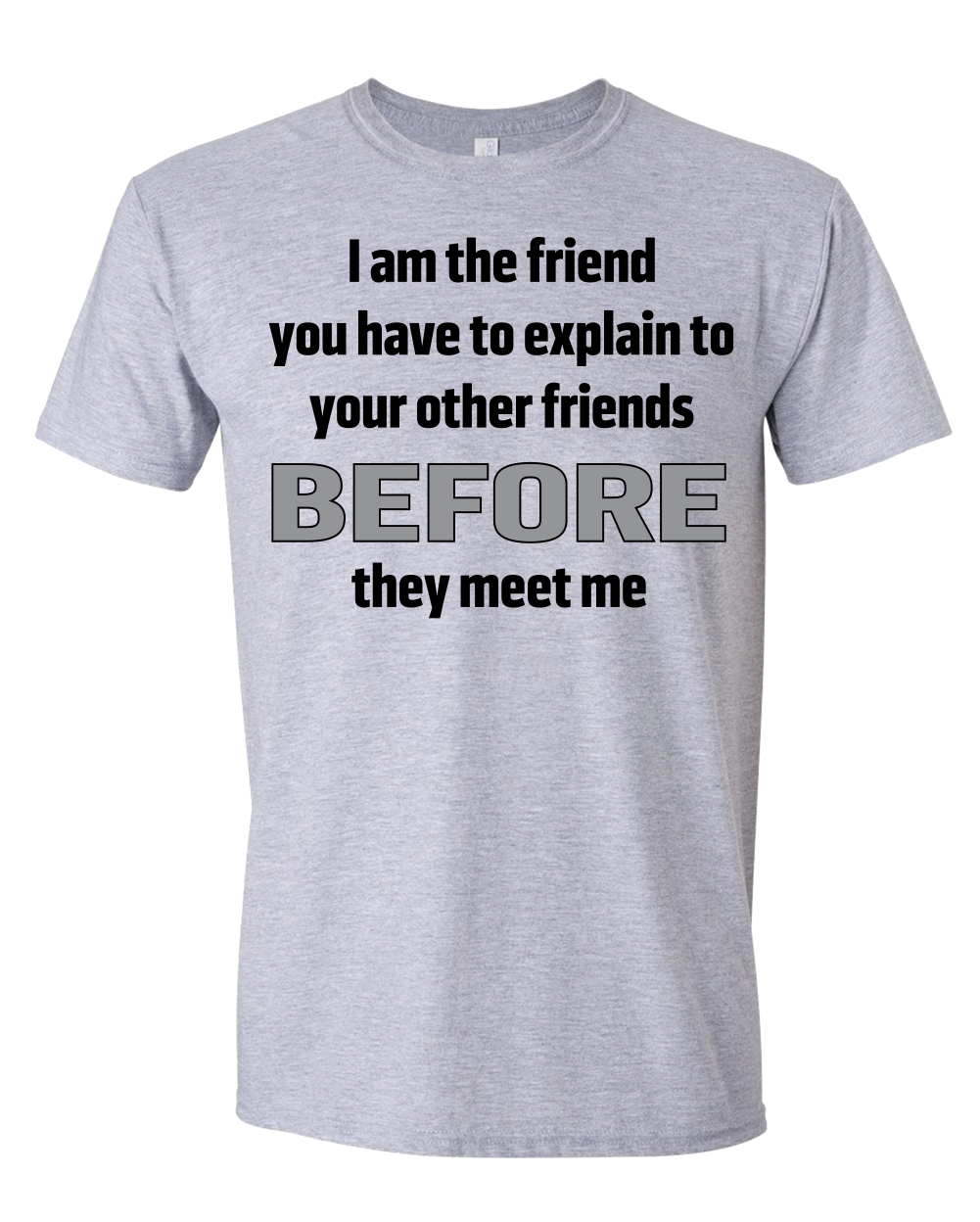 That Friend T-Shirt