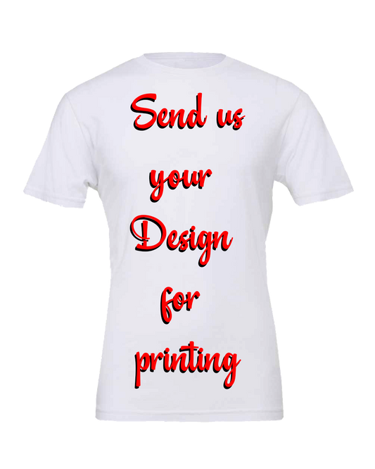 We can print your Graphic T-Shirts!