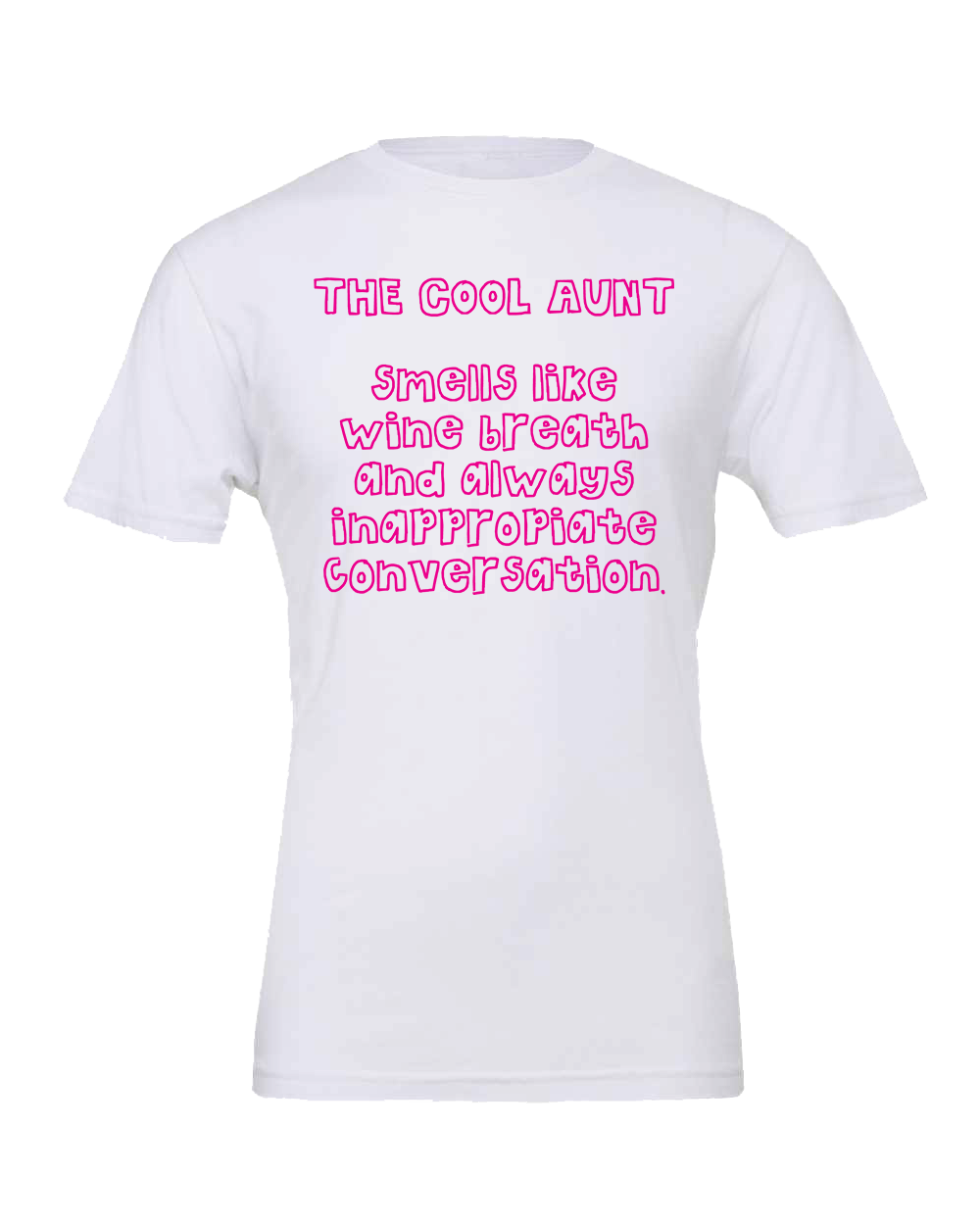 The Cool Aunt T-shirt